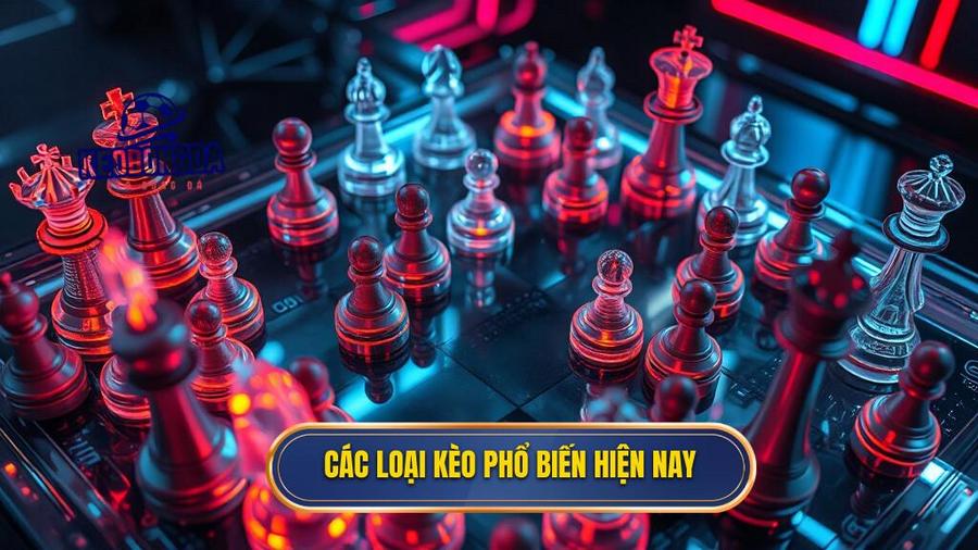 Các loại kèo phổ biến và cách tiếp cận