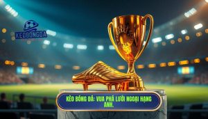 Ai là vua phá lưới Ngoại hạng Anh